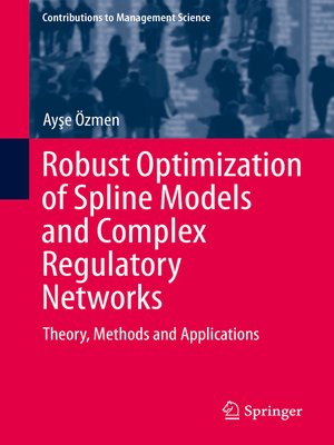cover image of Robust Optimization of Spline Models and Complex Regulatory Networks
